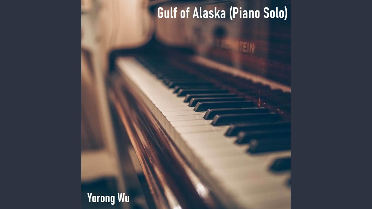 Gulf of Alaska (Piano Solo)