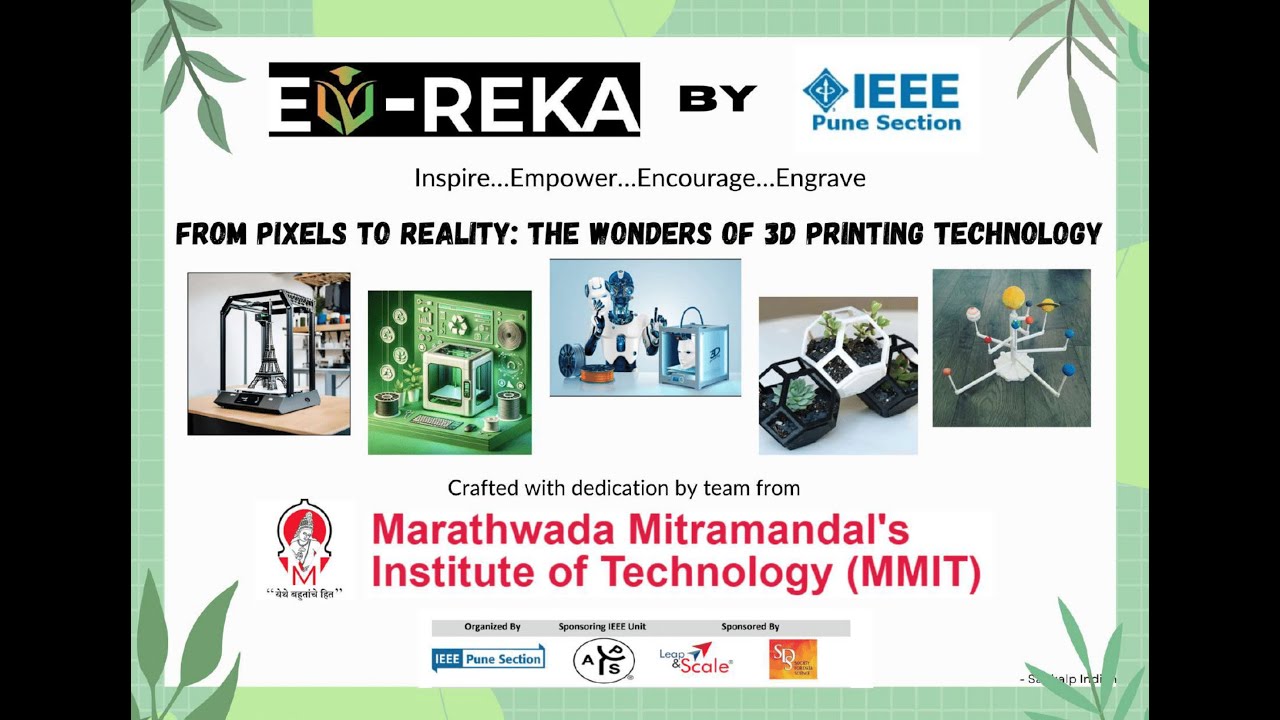 IEEE Eureka 2024 3D Printing By Sankalp And Team : MMIT