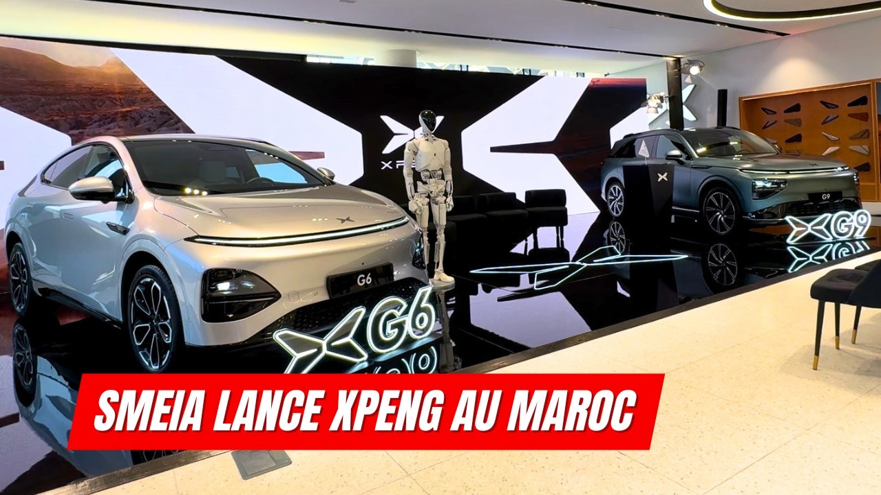 XPENG Maroc | Inauguration showroom Casablanca
