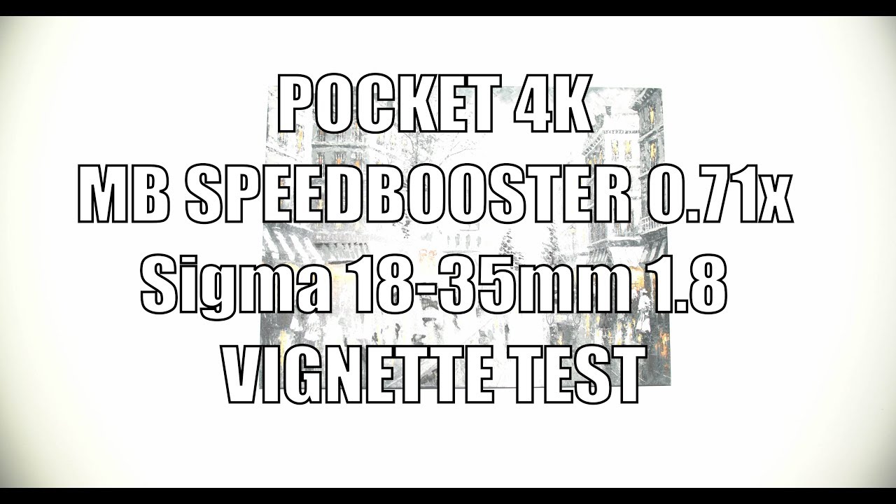 Blackmagic Pocket Cinema Camera 4k Metabones Speedbooster Vignette