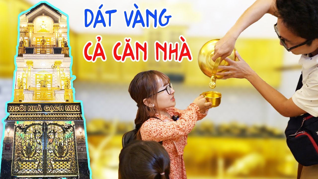 Ông chủ chơi trội, dát vàng cả căn nhà cho khách đến ngắm II ĐỘC LẠ BÌNH DƯƠNG