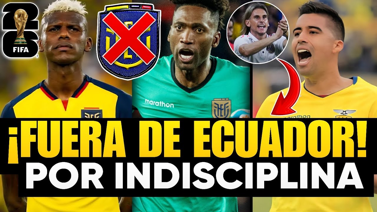  jugadores ECUATORIANOS EXPULSADOS DE LA TRI por INDISCIPLINA (Lo m&aacute;s pol&eacute;mico de Ecuador)