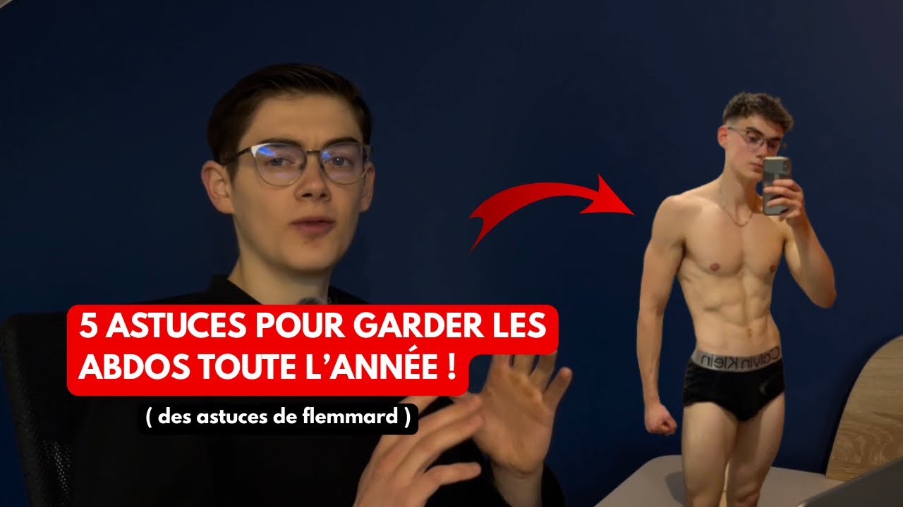 MES ASTUCES DE FLEMMARD POUR AVOIR LES ABDOS H24