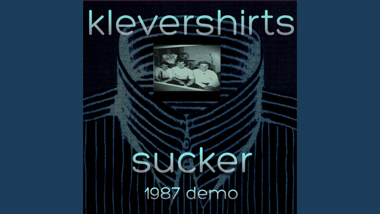 Sucker (1987 demo)