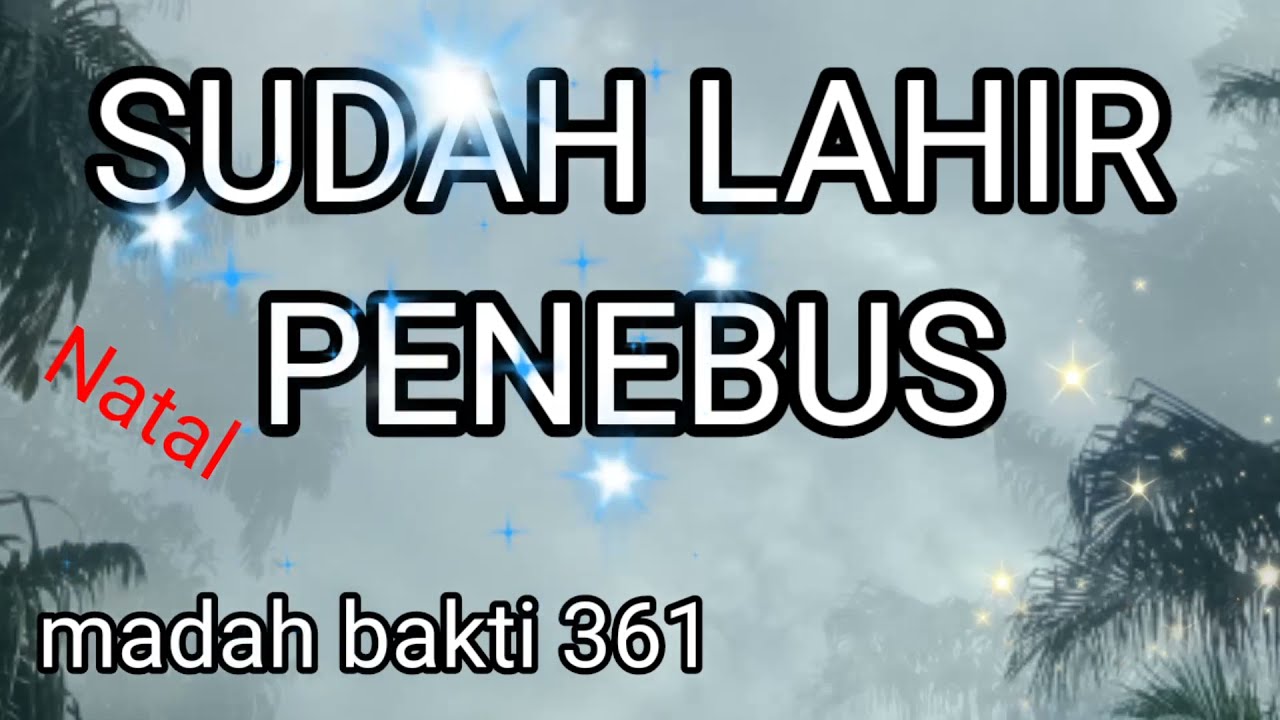 MB 361/Sudah lahir penebus/Natal/instrumen lagu rohani dengan lirik tanpa vokal c/cover