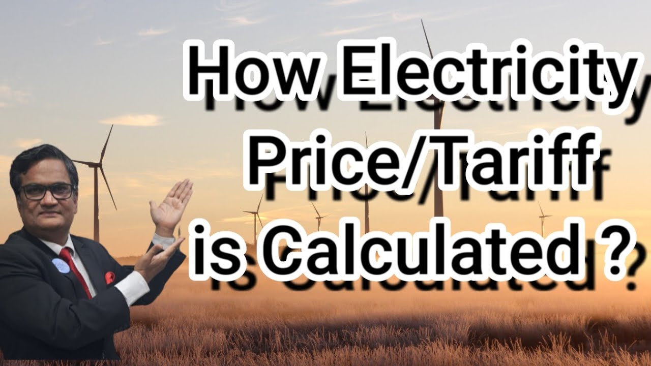 How do Electricity Tariff Work? Explained