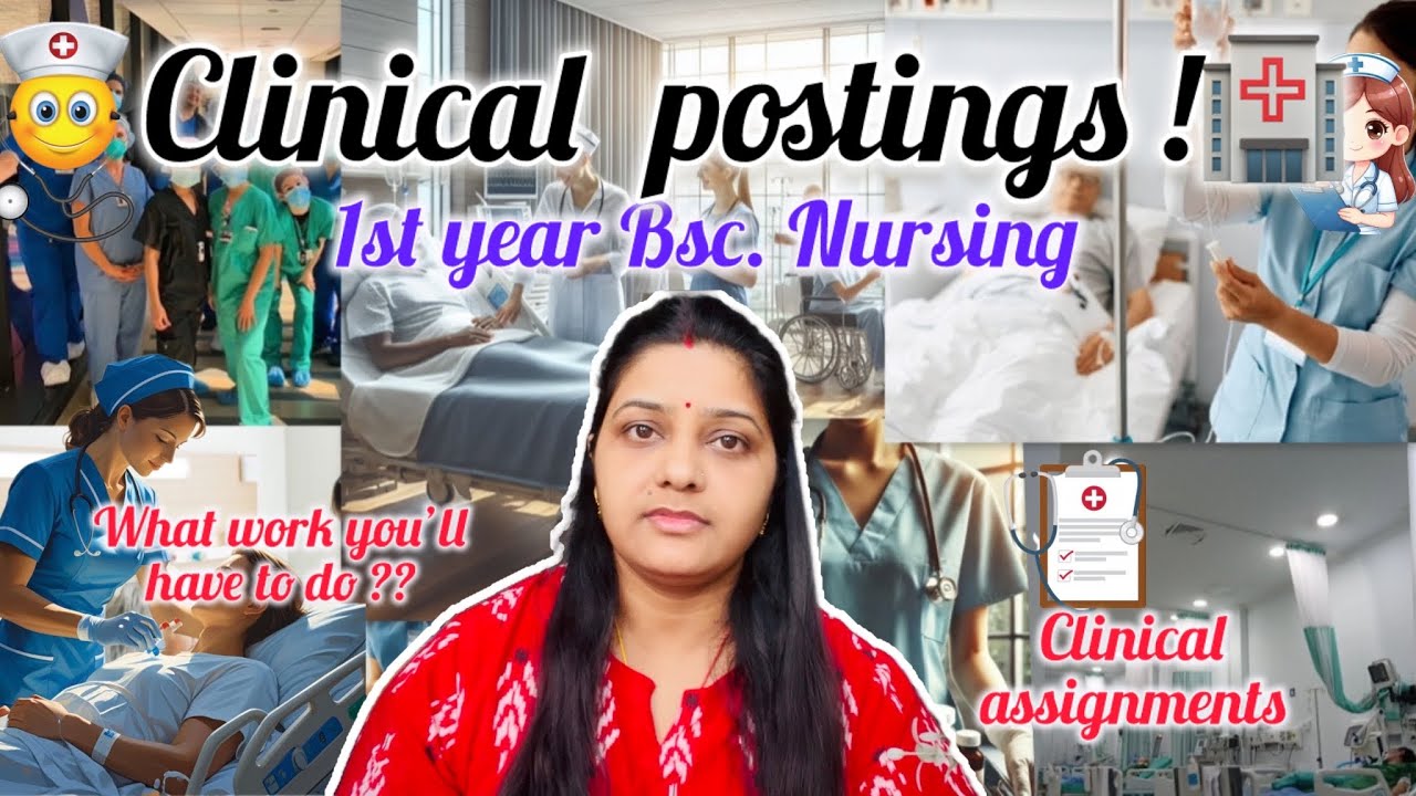 All you need to know about Clinical Posting in Bsc Nursing 1st year || Tips & Guide video 4freshers
