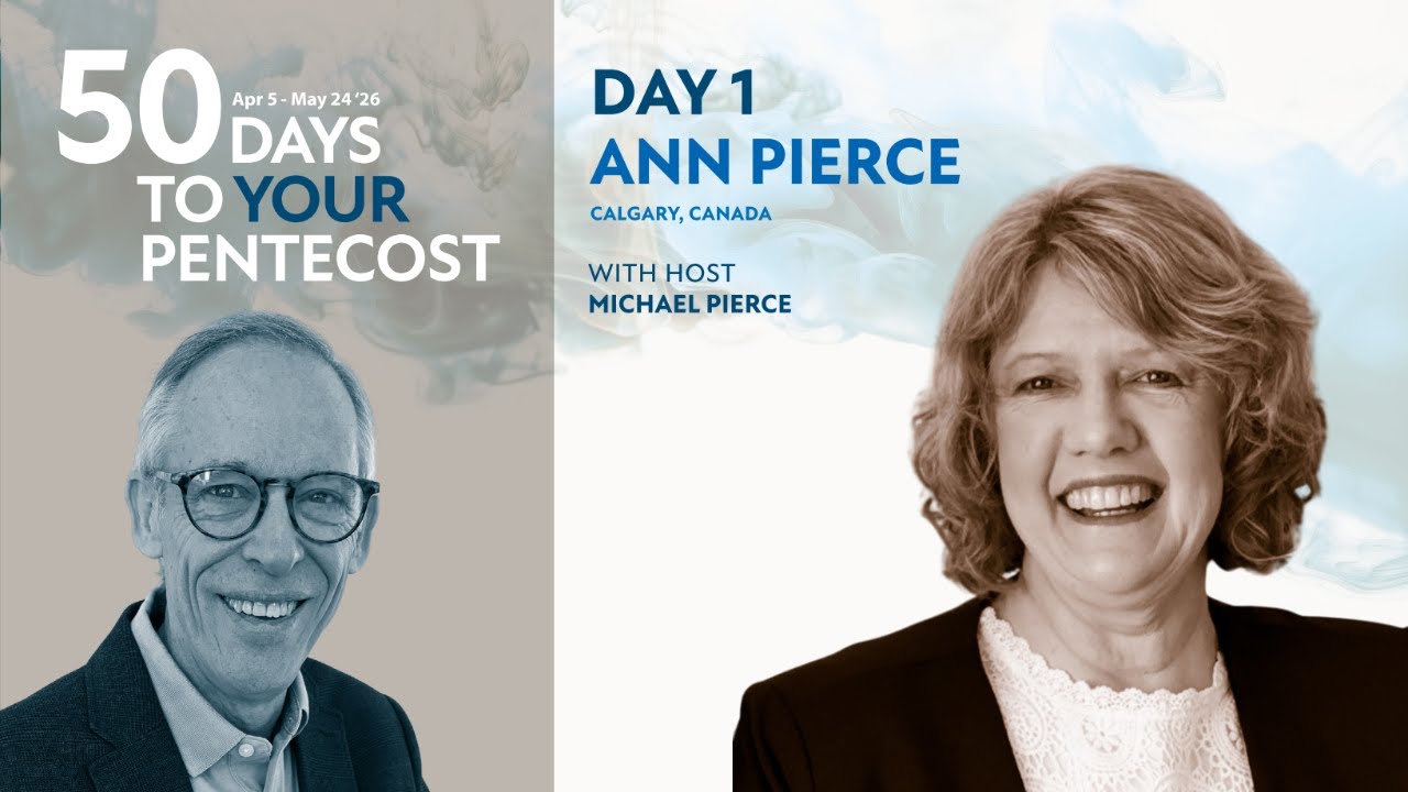 Day 1 - 50 Days to Your Pentecost with Michael & Pierce from Calgary, Canada