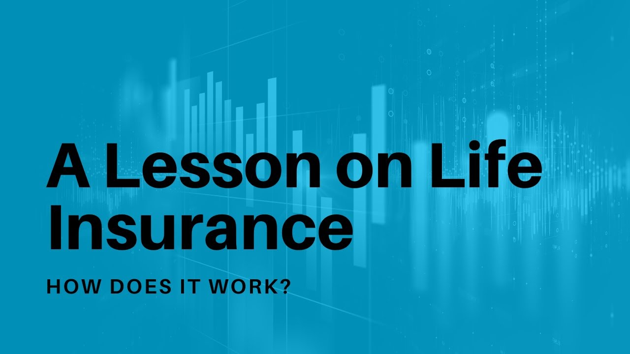 10 Minute Life Insurance Lesson