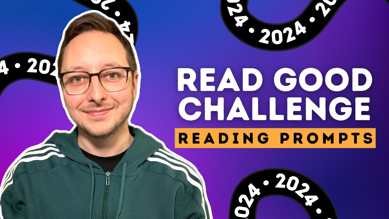 Read Good Challenge 2024 | Reading prompts for every month of the year