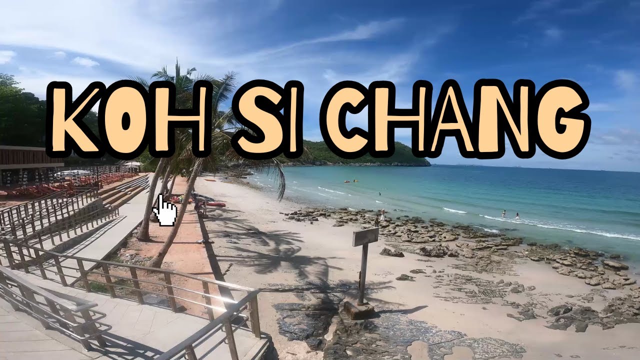 KOH SI CHANG |  เกาะสีชัง |  Thai Island Close to Bangkok |  Islands in Thailand
