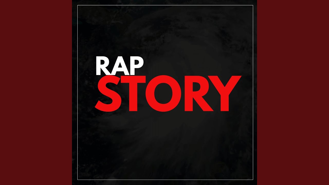 RAP STORY