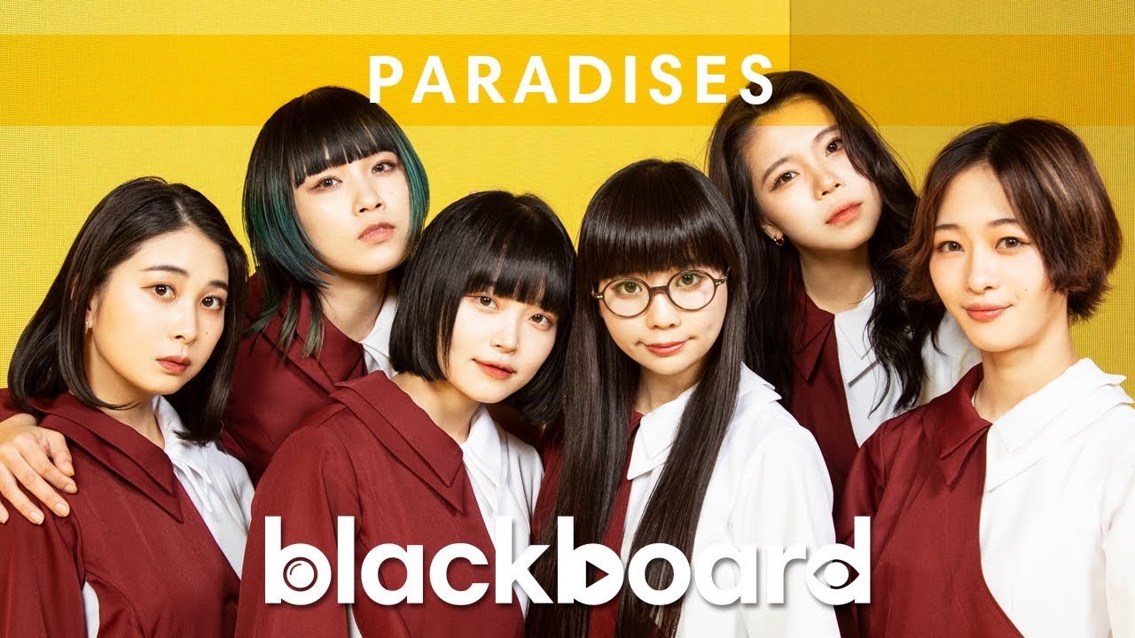 PARADISES「PARADISES RETURN」 (blackboard version)