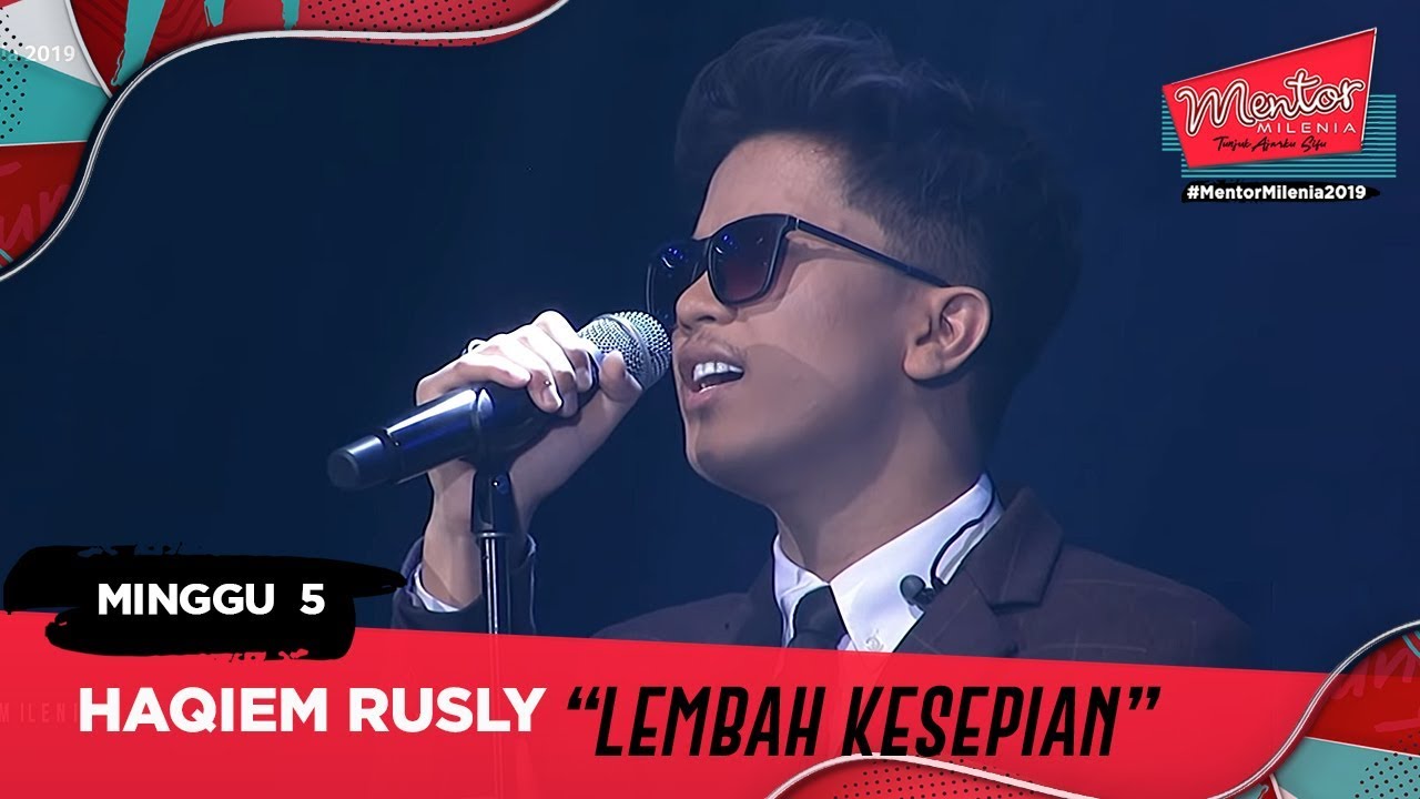 Lembah Kesepian - Haqiem Rusly l Minggu 5 | Mentor Milenia 2019