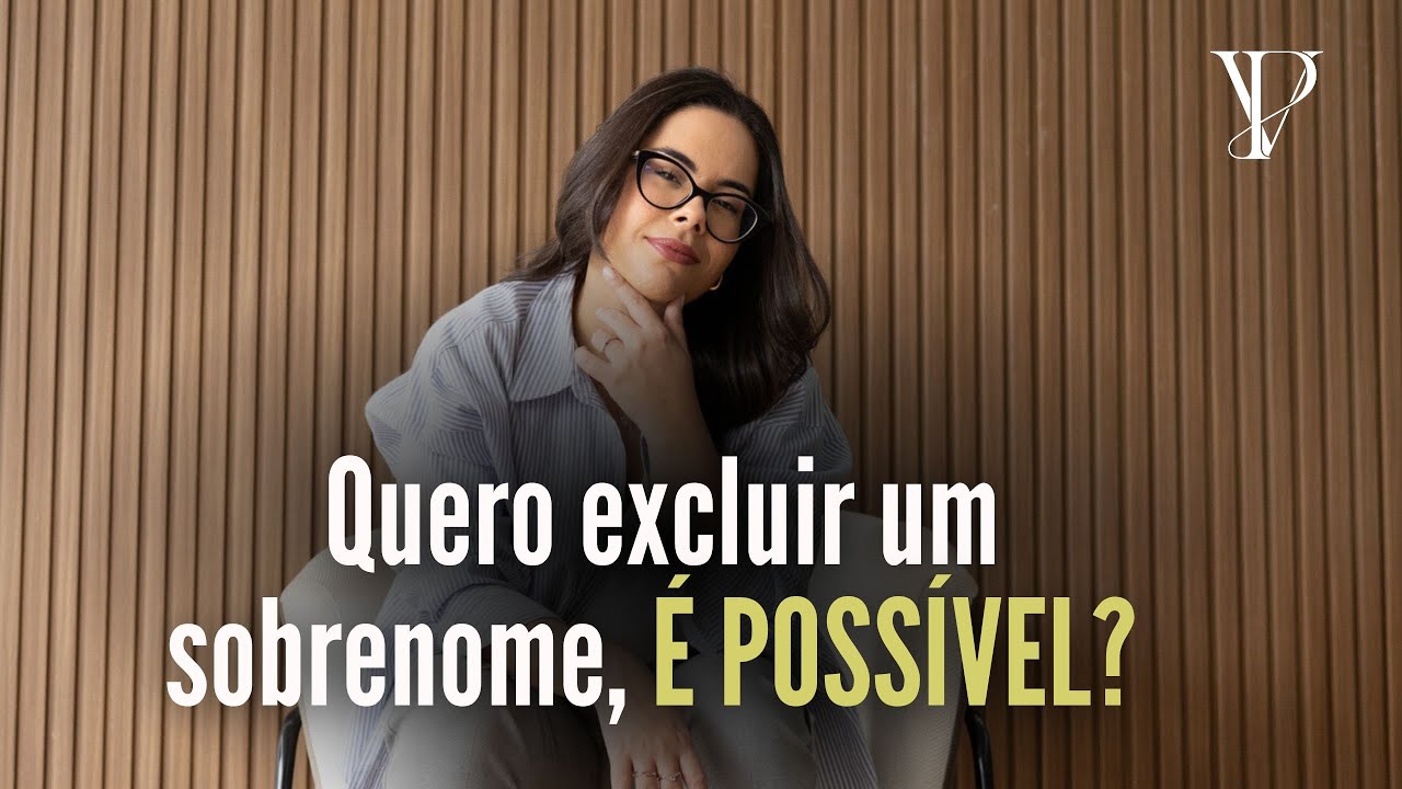 Quero excluir um sobrenome, é possível?