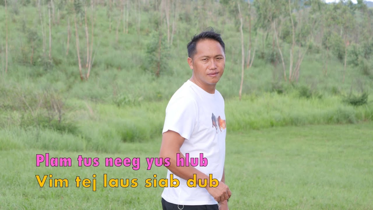 plam tus neeg yus hlub vim tej laus siab dub 7/04/2024