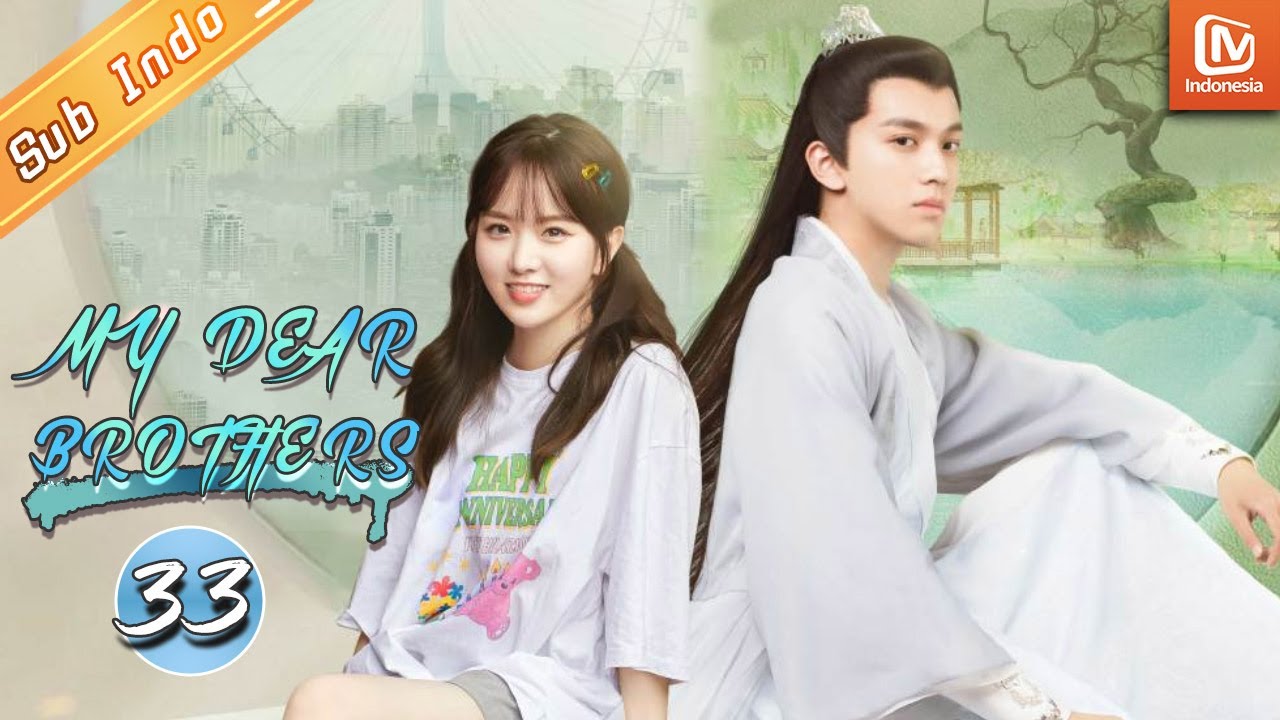 My Dear Brothers【INDO SUB】| EP33 | Houchi & Shixia mengadakan pernikahan modern | MangoTV Indonesia
