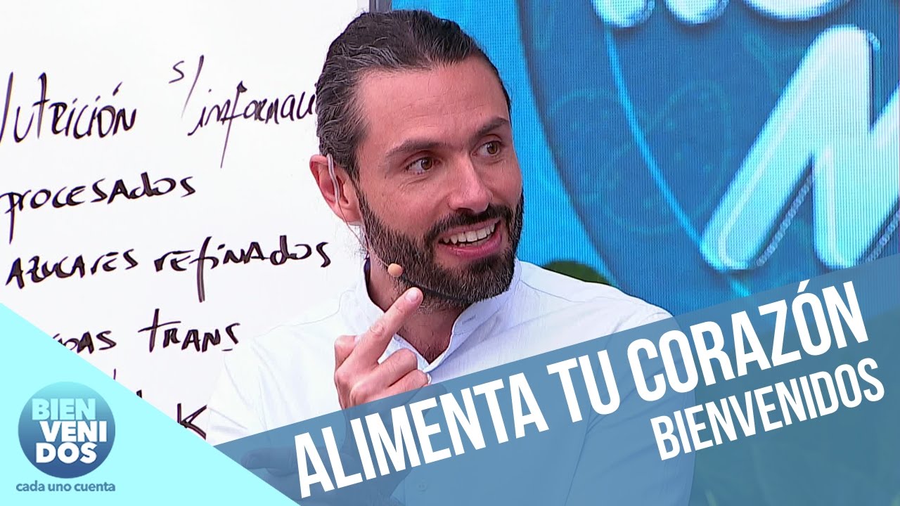 Alimentos para cuidar tu corazón | Bienvenidos