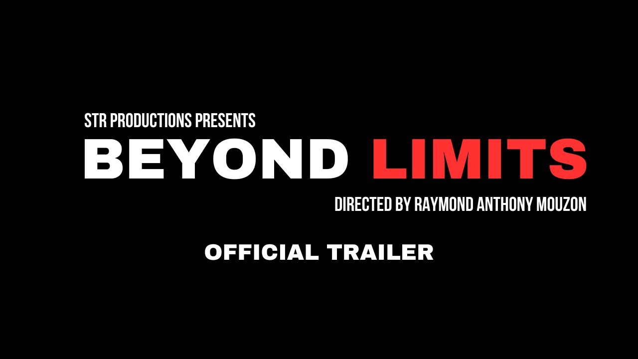 BEYOND LIMITS - Official Trailer