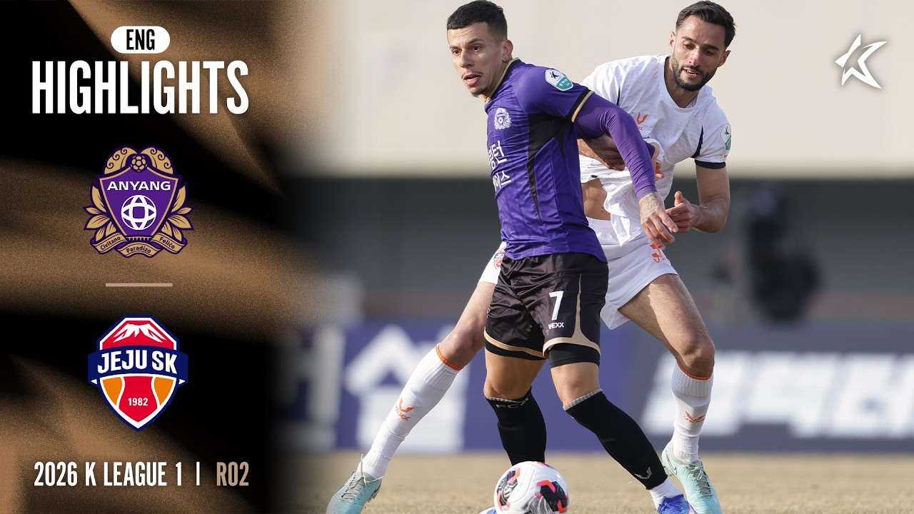 [Full ENG] 2026 K LEAGUE 1 I R02 I Anyang vs Jeju I 15-Min Extended Highlights