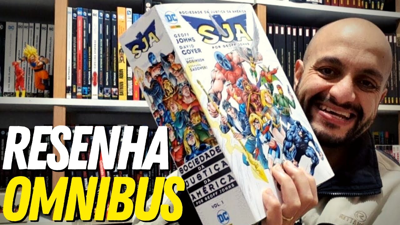[OMNIBUS] SOCIEDADE DA JUSTIÇA DA AMÉRICA por Geoff Johns Vol. 1