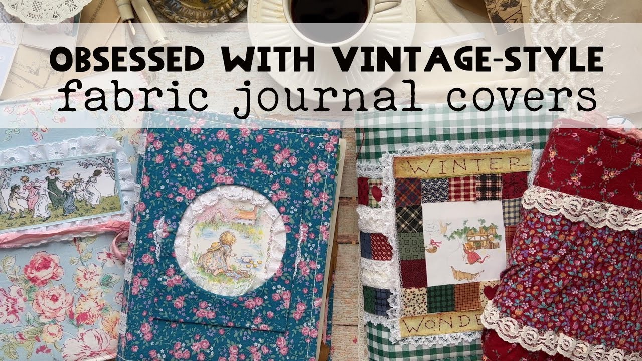 Learn to Make a Vintage-Style Fabric Journal Cover