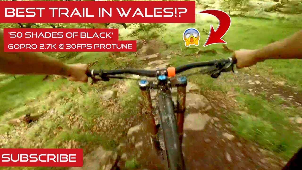BEST TRAIL AT BIKE PARK WALES?! '50 SHADES OF BLACK' -  GOPRO 2.7K 30fps PROTUNE