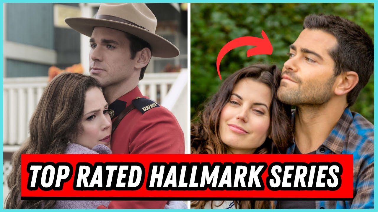 Top 10 Hallmark Channel Series [Ranked]
