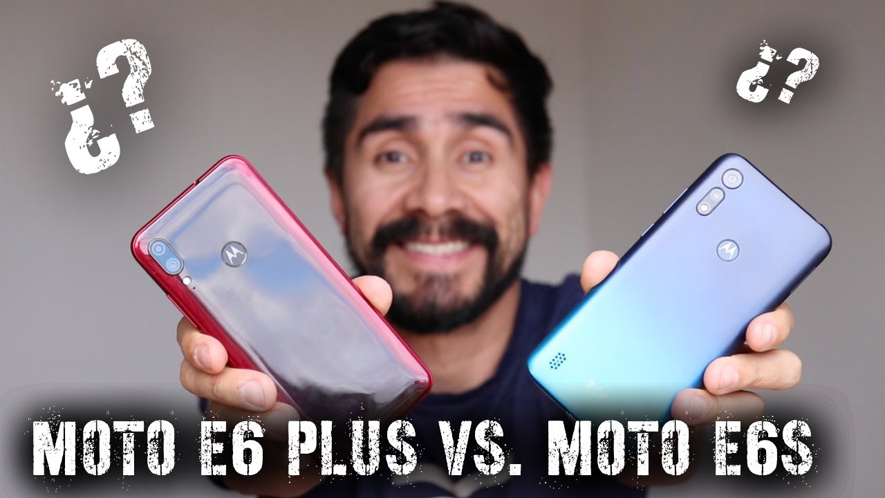 MOTO E6S vs. MOTOE6 PLUS: Comparativa En Español