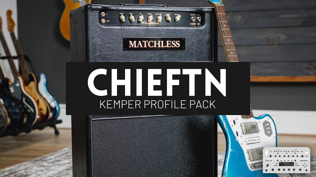 CHIEFTN - Kemper Profile & Performance Pack Demo // Matchless Chieftain