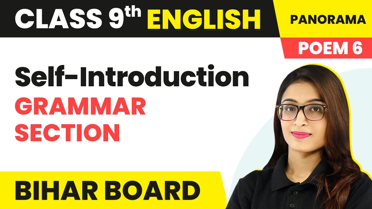 Self Introduction - Grammar Section | Class 9 English Poem 6 | Bihar Board