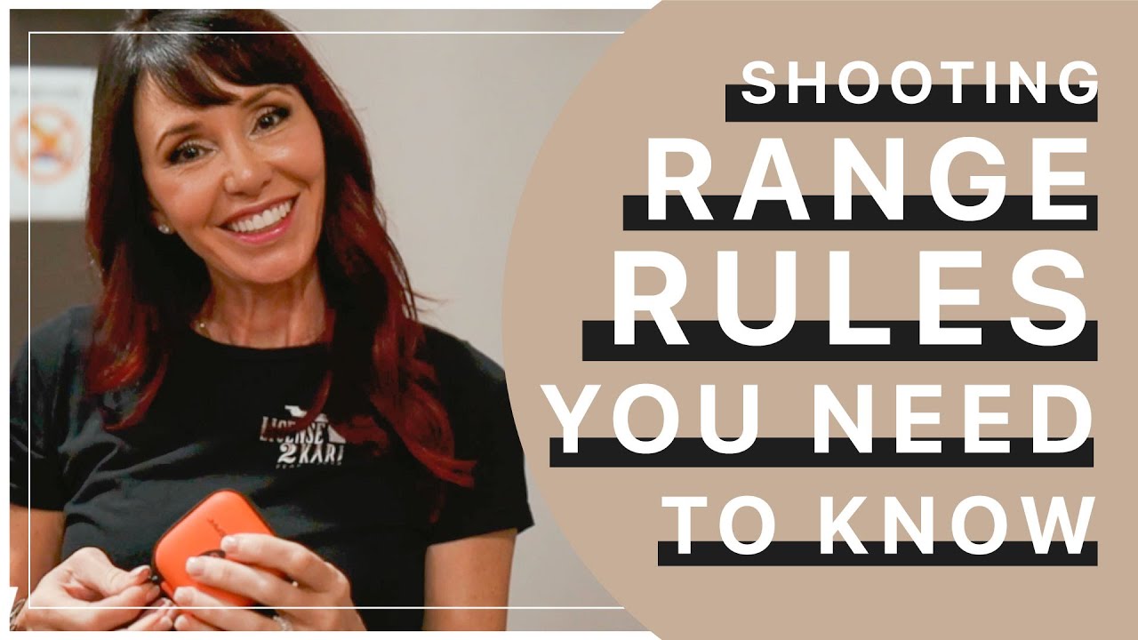 Shooting Range Etiquette - Range Rules You Need To Know | License2Kari
