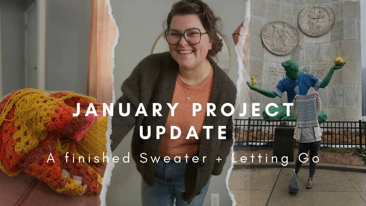 January Project Update // A Finished Sweater + Letting Projects Go.