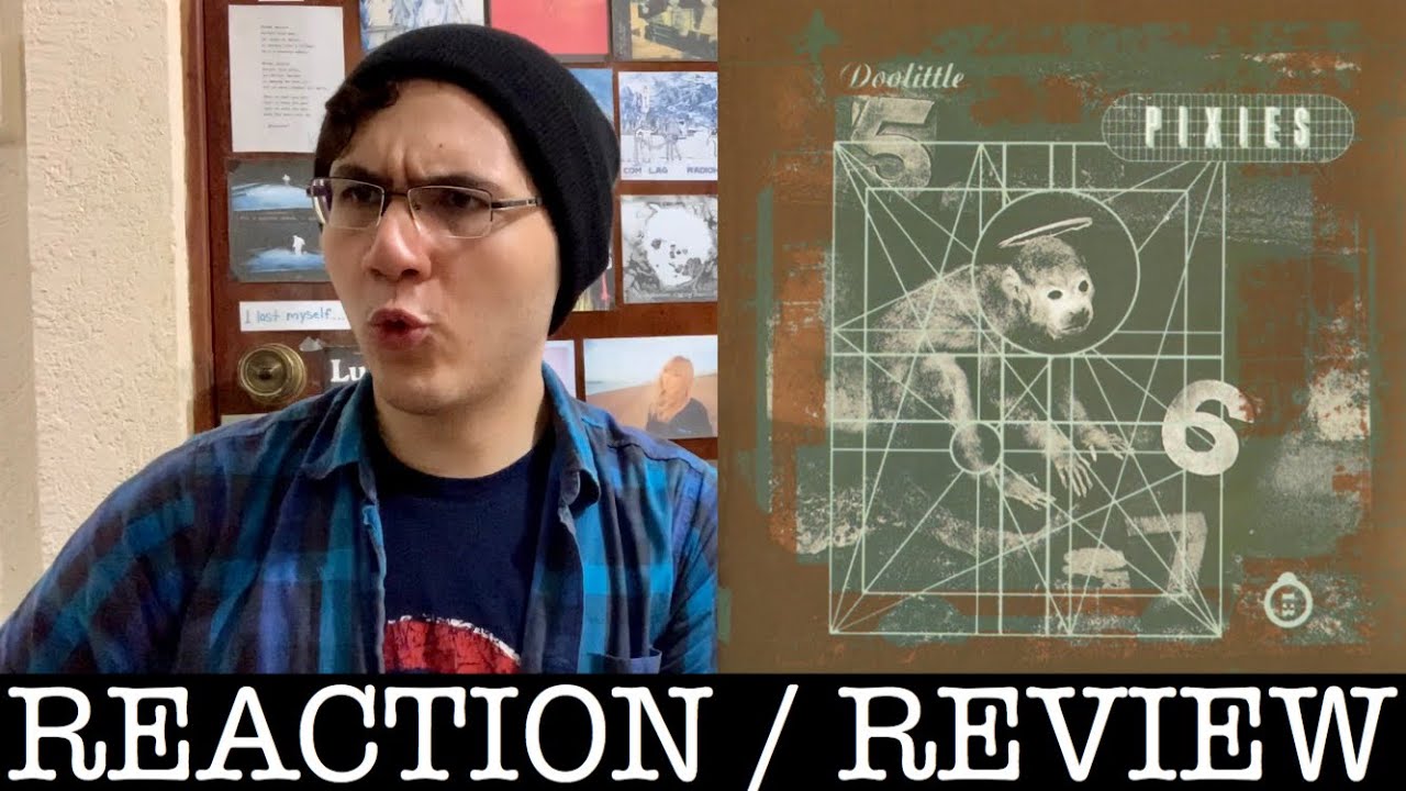 Doolittle by Pixies - Reaction/Review