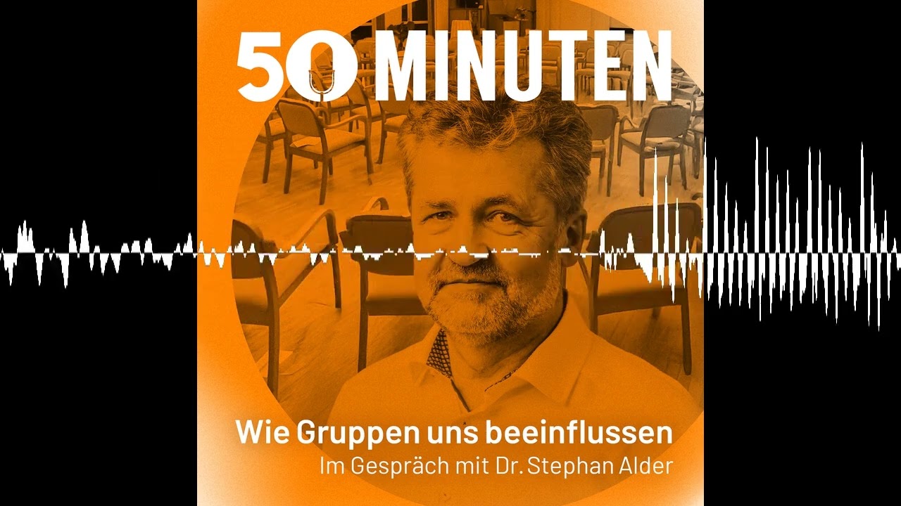 Wie Gruppen uns beeinflussen | 50 Minuten