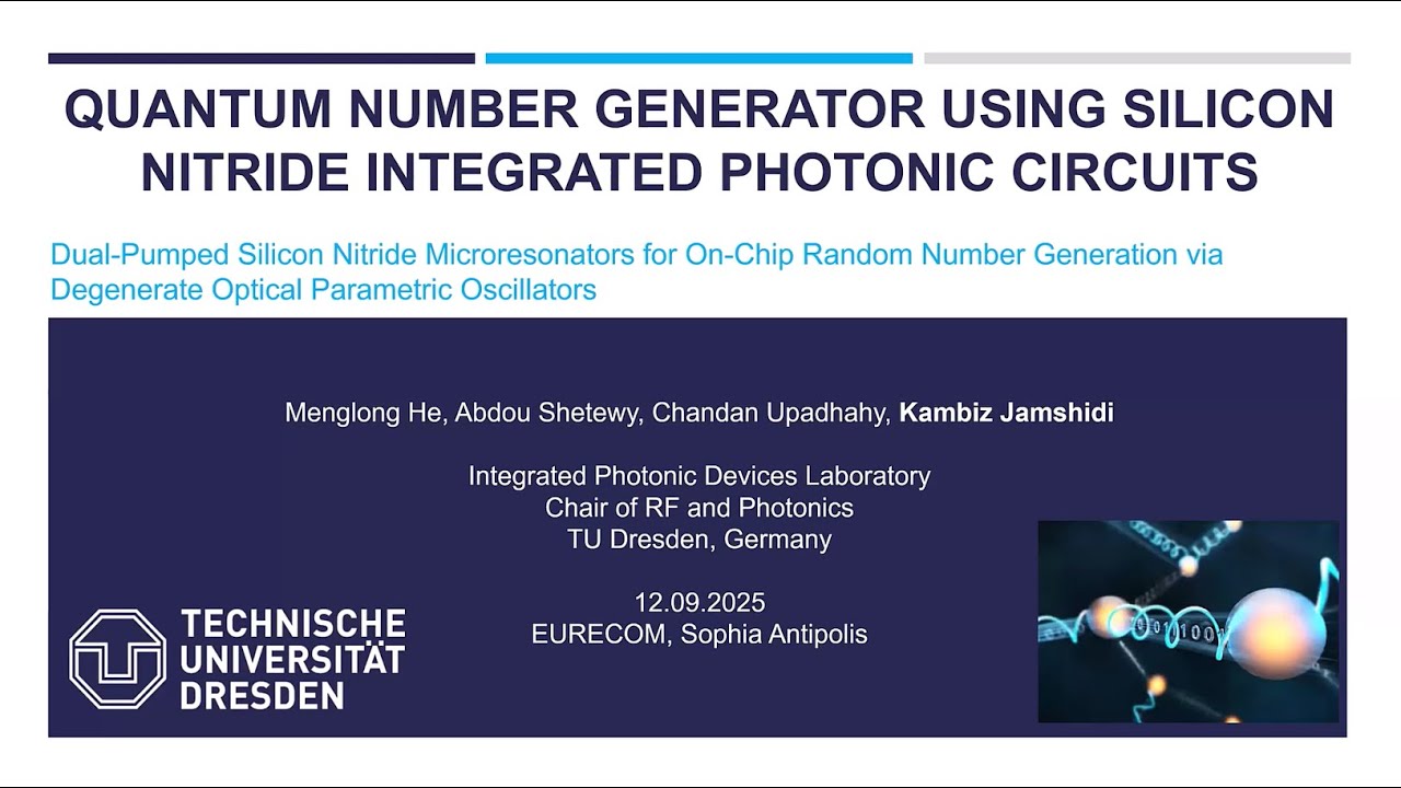 Quantum Number Generator using Silicon Nitride Integrated Photonic Circuits - Kambiz Jamshidi
