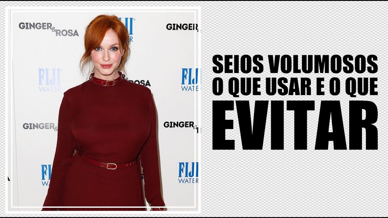 TRUQUES E DICAS PARA QUEM TEM MUITO BUSTO