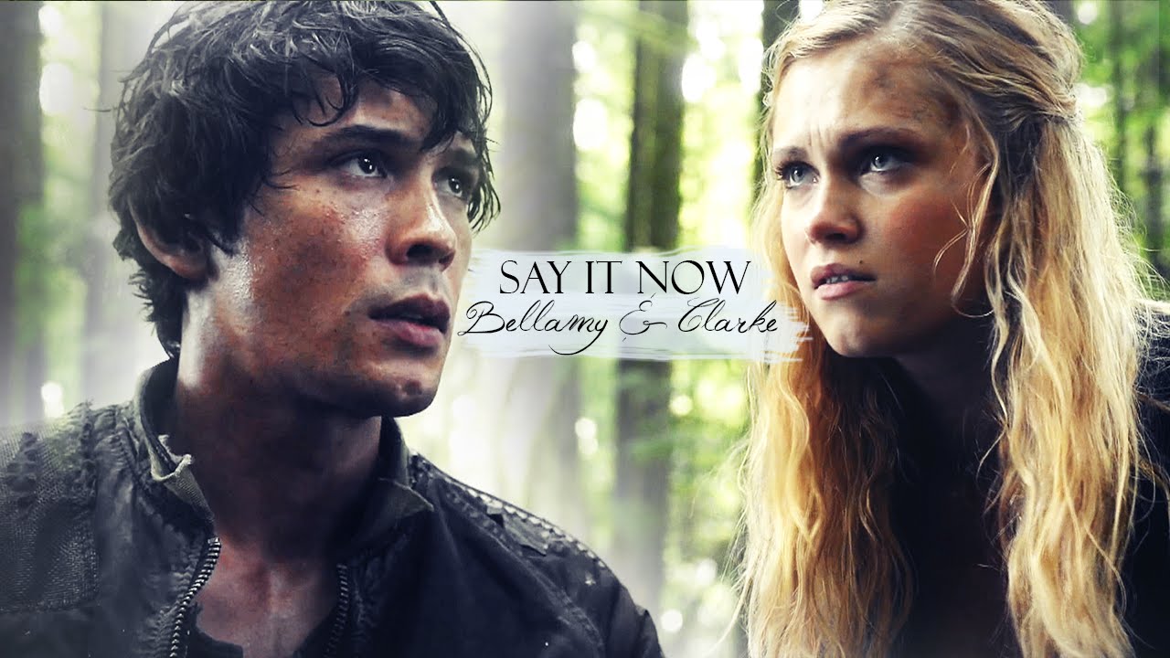 Bellamy + Clarke | Say It Now