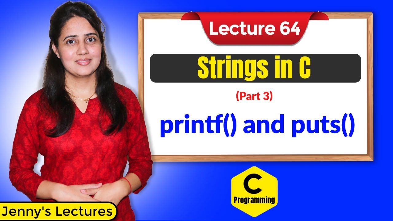 C_64 Strings in C- part 3 | printf and puts function in C