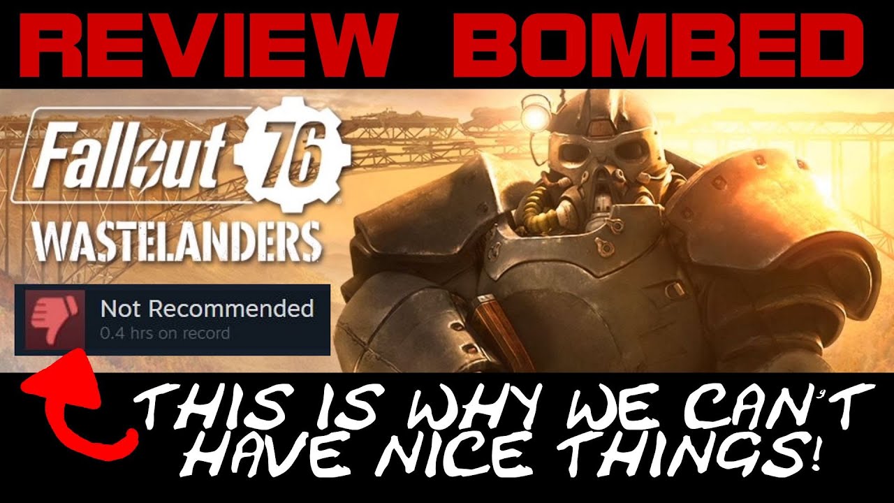 Fallout 76 Wastelanders REVIEW BOMBED - Why We Can't Have Nice things
