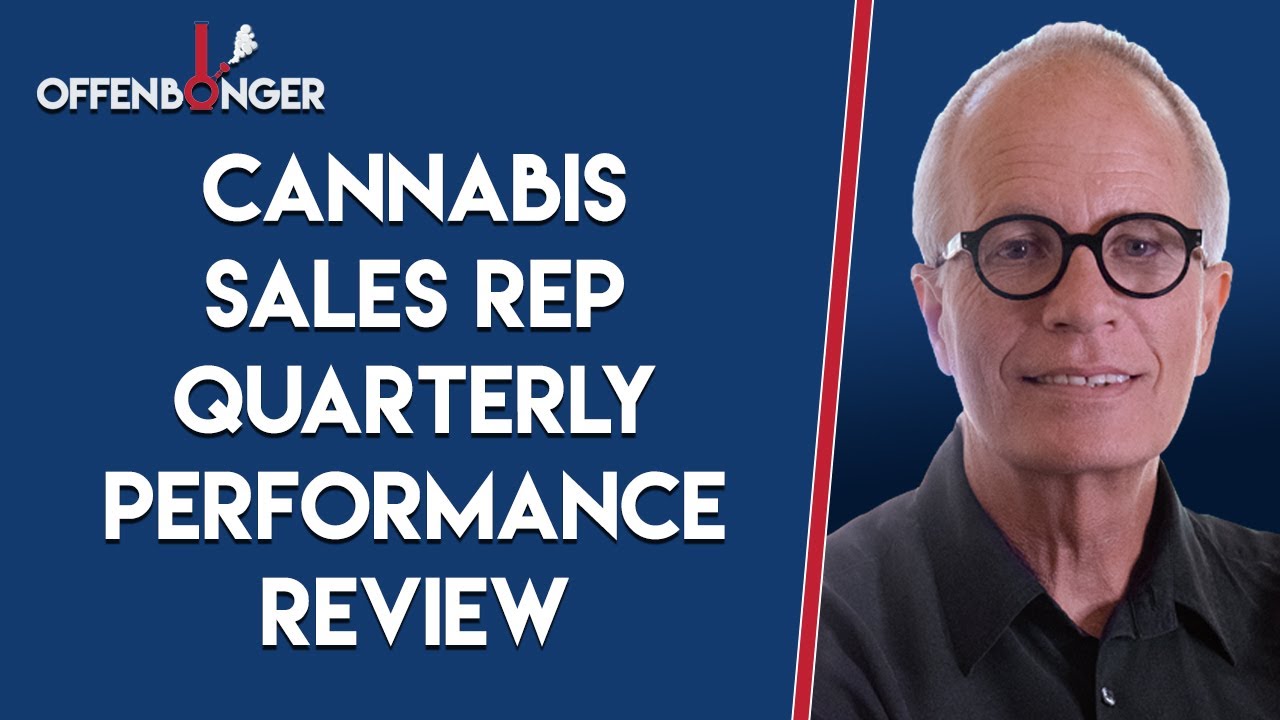 Cannabis  Sales Rep Quarterly Performance Review
