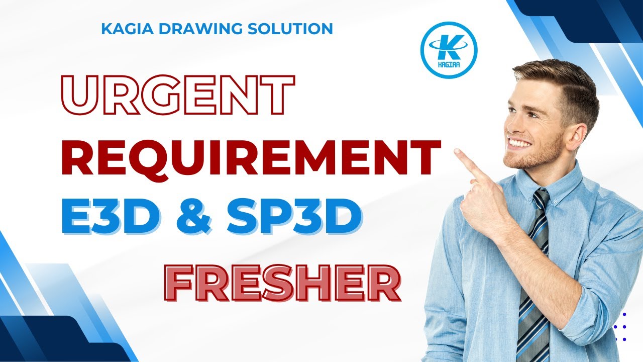 Urgent Requirement for E3D and SP3D Designers – Piping Design Job Assistance in Kagira Apply Now!