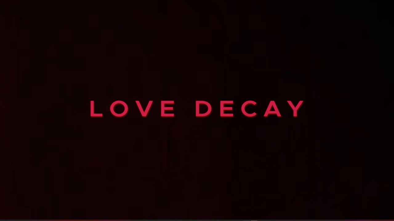RZRBLDE // LOVE DECAY