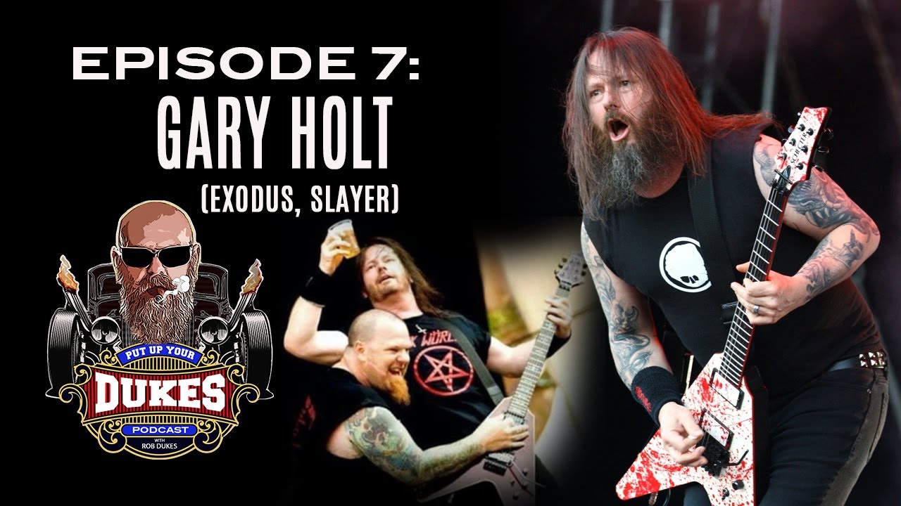 GARY HOLT EP. 7