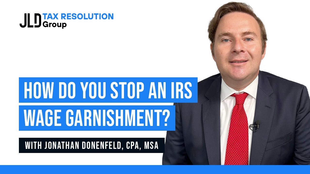 How Do You Stop An IRS Wage Garnishment?