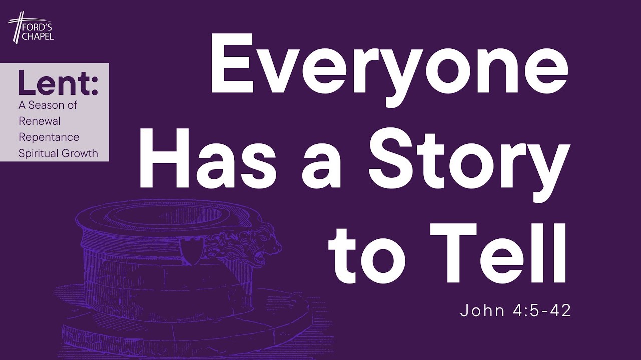 9:30 - EVERYONE HAS A STORY TO TELL