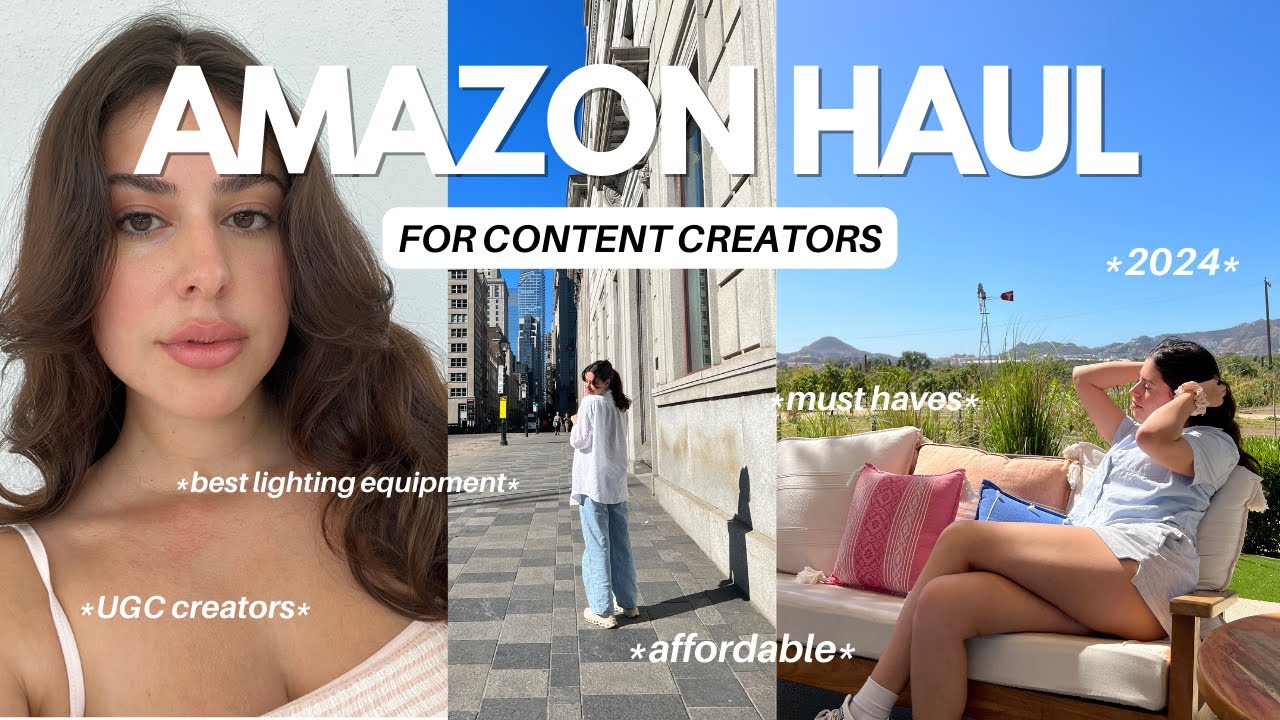 Amazon Haul For UGC Creators, 2024 UGC Creator Must Haves, Affordable Content Creator Equipment