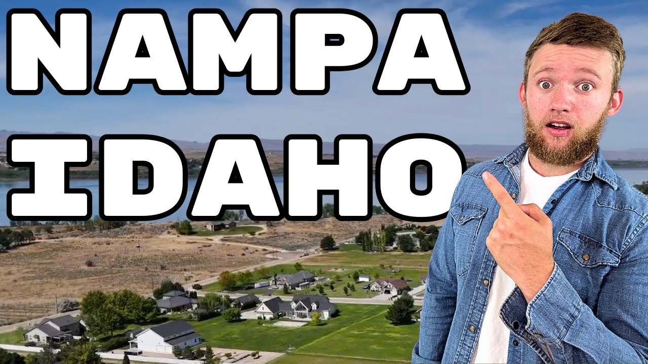 Living in Nampa Idaho - Moving to Nampa Idaho