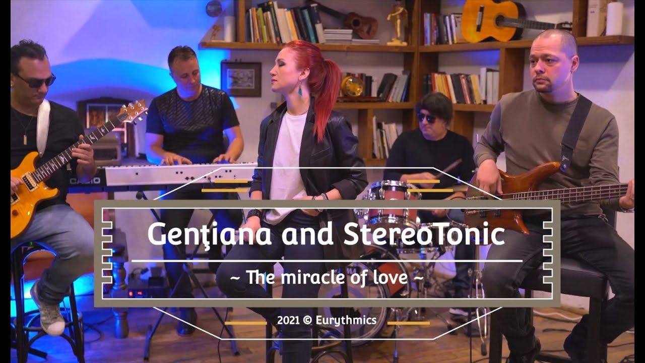 Gențiana and StereoTonic - Miracle of Love (2021)