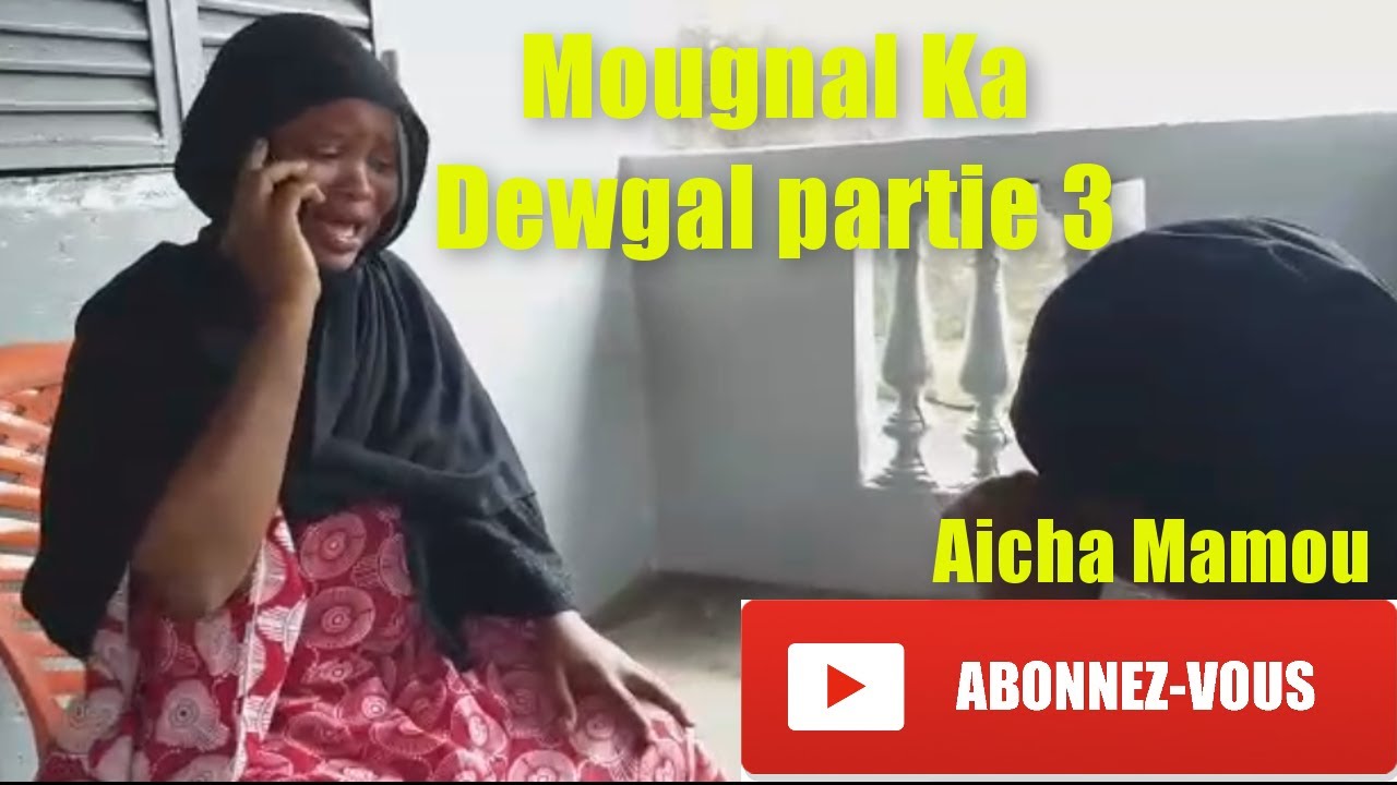 Mougnal Ka Dewgal partie 3  - #AM